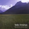 Teddy Christman - Homecoming
